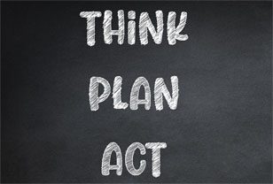 Text on chalk board Think Plan Act