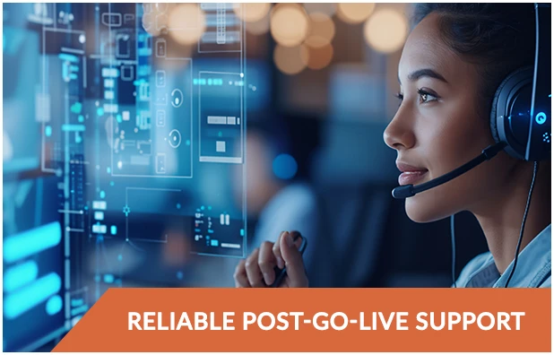 Reliable Post-Go-Live Support