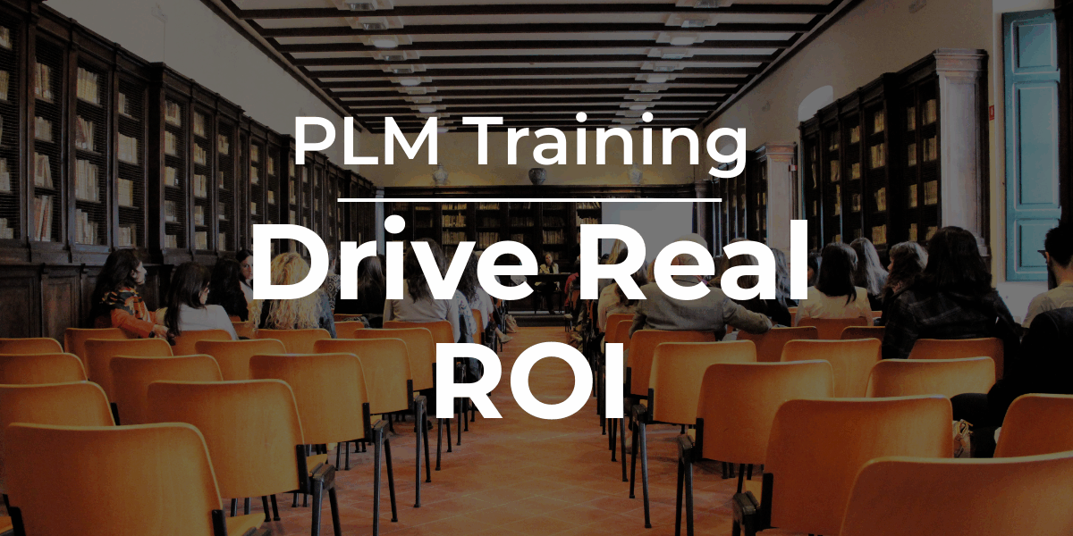 People seated in a training room with the text "PLM Training" and "ROI" overlaid, representing the value of hands-on learning in PLM environments.