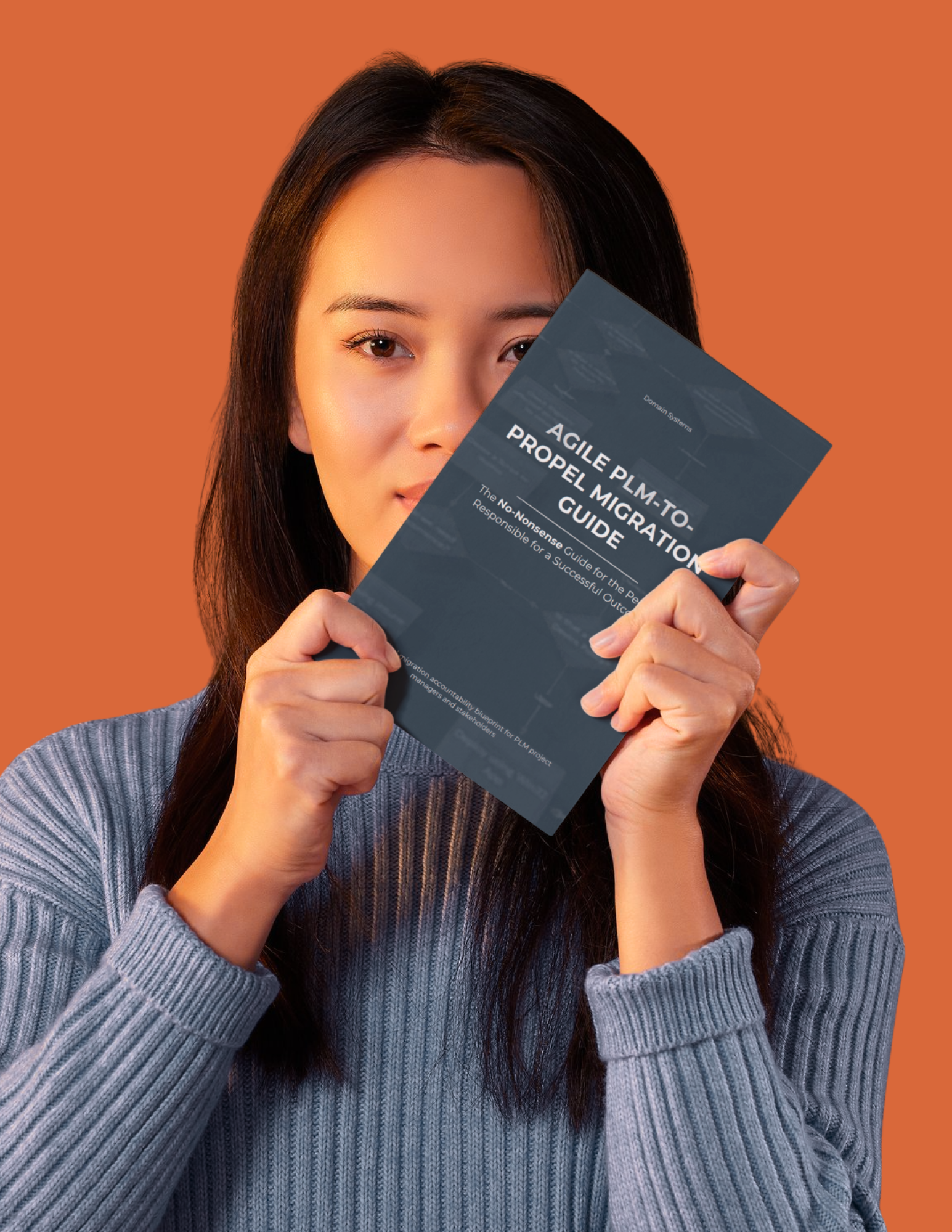 Asian woman holding up Agile-to-Propel Migration Guide Person holding an Agile-to-Propel PLM migration guide booklet against an orange background